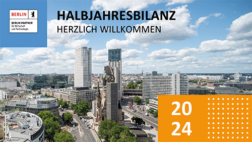 Halbjahresbilanz der Berlin Partner für Wirtschaft und Technologie GmbH 2024